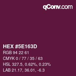 Color code: HEX #5E163D | qconv.com