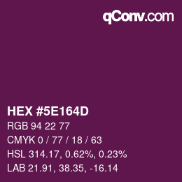 Color code: HEX #5E164D | qconv.com