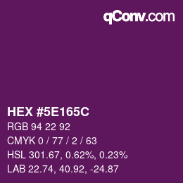 Color code: HEX #5E165C | qconv.com