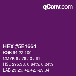 Color code: HEX #5E1664 | qconv.com