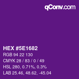 Color code: HEX #5E1682 | qconv.com