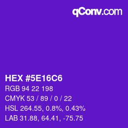 Color code: HEX #5E16C6 | qconv.com