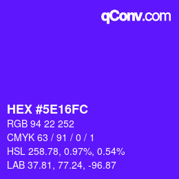 Color code: HEX #5E16FC | qconv.com