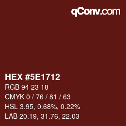 Color code: HEX #5E1712 | qconv.com