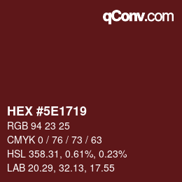 Color code: HEX #5E1719 | qconv.com