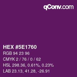 Color code: HEX #5E1760 | qconv.com