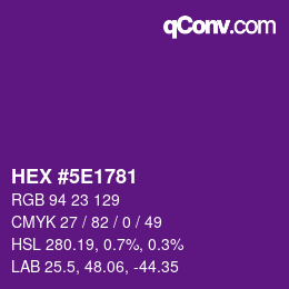 Color code: HEX #5E1781 | qconv.com