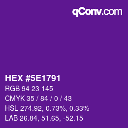 Color code: HEX #5E1791 | qconv.com