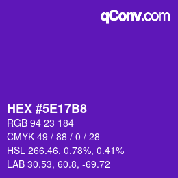 カラーコード: HEX #5E17B8 | qconv.com