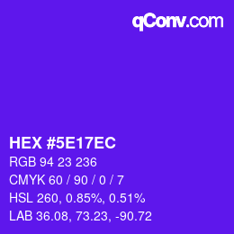 Color code: HEX #5E17EC | qconv.com