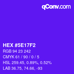 Color code: HEX #5E17F2 | qconv.com
