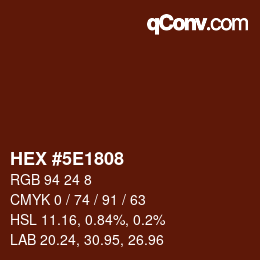 颜色代码: HEX #5E1808 | qconv.com