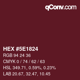 カラーコード: HEX #5E1824 | qconv.com