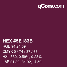 カラーコード: HEX #5E183B | qconv.com