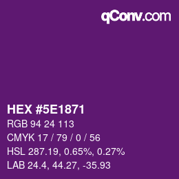 Color code: HEX #5E1871 | qconv.com