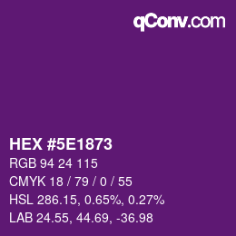 カラーコード: HEX #5E1873 | qconv.com