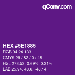 カラーコード: HEX #5E1885 | qconv.com