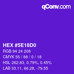 颜色代码: HEX #5E18D0 | qconv.com