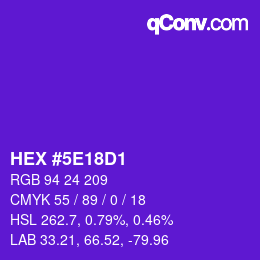 Farbcode: HEX #5E18D1 | qconv.com