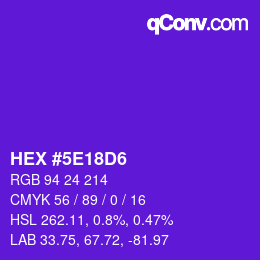 Color code: HEX #5E18D6 | qconv.com