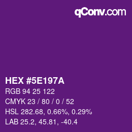 Color code: HEX #5E197A | qconv.com