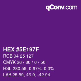Color code: HEX #5E197F | qconv.com