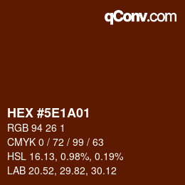 Color code: HEX #5E1A01 | qconv.com