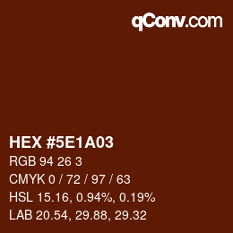 Color code: HEX #5E1A03 | qconv.com