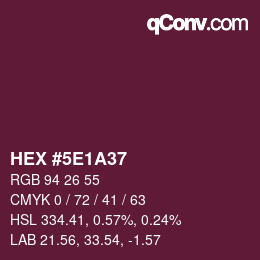 Color code: HEX #5E1A37 | qconv.com