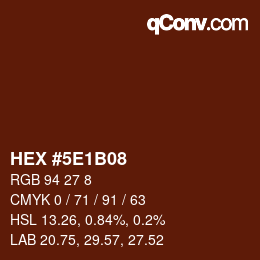Color code: HEX #5E1B08 | qconv.com