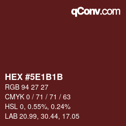Color code: HEX #5E1B1B | qconv.com