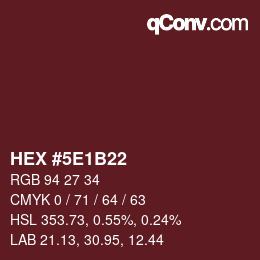 Code couleur: HEX #5E1B22 | qconv.com