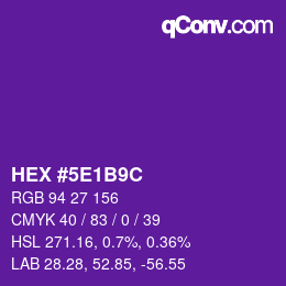 カラーコード: HEX #5E1B9C | qconv.com