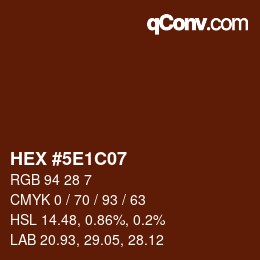 Color code: HEX #5E1C07 | qconv.com