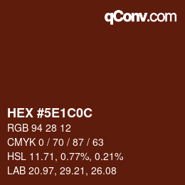 Color code: HEX #5E1C0C | qconv.com