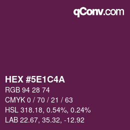 Color code: HEX #5E1C4A | qconv.com