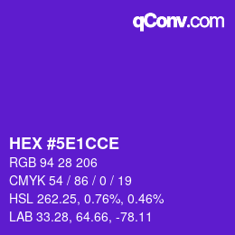 カラーコード: HEX #5E1CCE | qconv.com