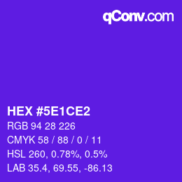 カラーコード: HEX #5E1CE2 | qconv.com