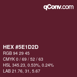 Color code: HEX #5E1D2D | qconv.com