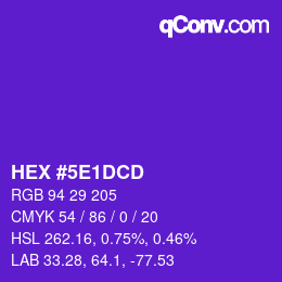 カラーコード: HEX #5E1DCD | qconv.com