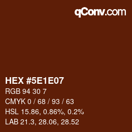 Color code: HEX #5E1E07 | qconv.com
