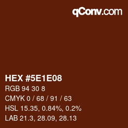 Color code: HEX #5E1E08 | qconv.com