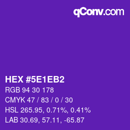 カラーコード: HEX #5E1EB2 | qconv.com