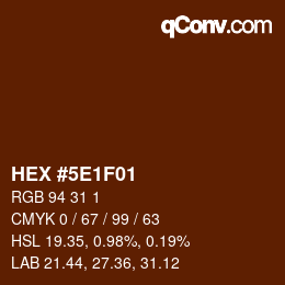 Color code: HEX #5E1F01 | qconv.com