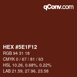 Color code: HEX #5E1F12 | qconv.com