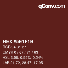 Color code: HEX #5E1F1B | qconv.com