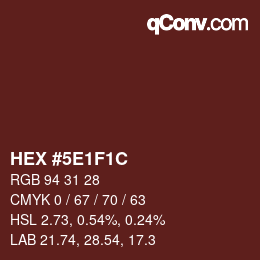Color code: HEX #5E1F1C | qconv.com