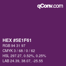 Color code: HEX #5E1F61 | qconv.com
