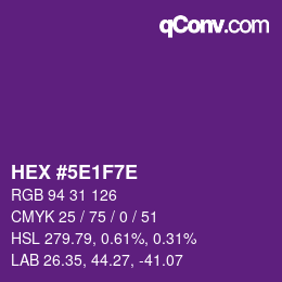 Farbcode: HEX #5E1F7E | qconv.com