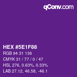 Color code: HEX #5E1F88 | qconv.com